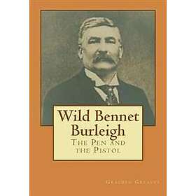 Wild Bennet Burleigh
