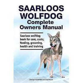 Saarloos wolfdog Complete Owners Manual. Saarloos wolfdog book for care, costs, feeding, grooming,