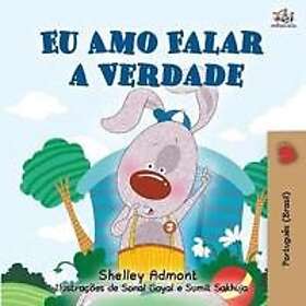 I Love to Tell the Truth (Portuguese Book for Children Brazilian)