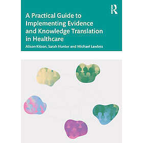 Navigating Knowledge Translation in Health and Care