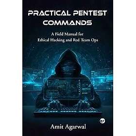 Practical Pentest Commands: A Field Manual for Ethical Hacking and Red Team Ops.
