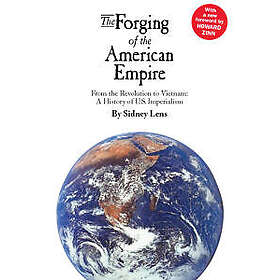 The Forging of the American Empire