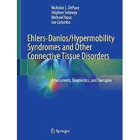 Ehlers-Danlos/Hypermobility Syndromes and Other Connective Tissue Disorders