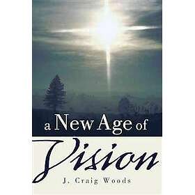 A New Age of Vision
