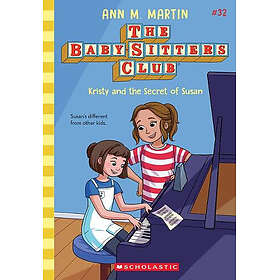 Kristy and the Secret of Susan (the Baby-Sitters Club #32): Volume 32