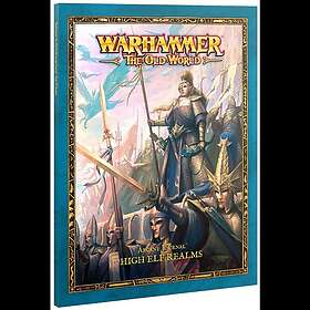 Warhammer The Old World Arcane Journal: High Elf Realms