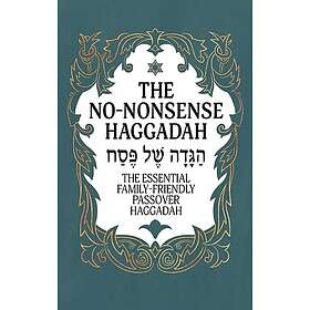 Haggadah for Passover The No-Nonsense Haggadah