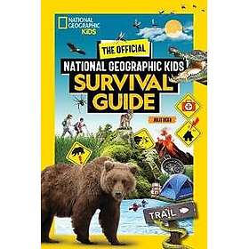 The Official National Geographic Kids Survival Guide