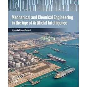 Mechanical and Chemical Engineering in the Age of Artificial Intelligence