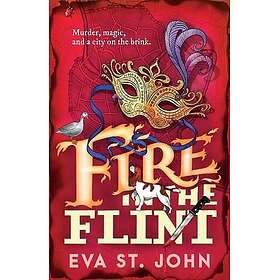 Fire in the Flint