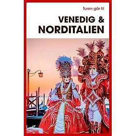 Turen går til Venedig & Norditalien