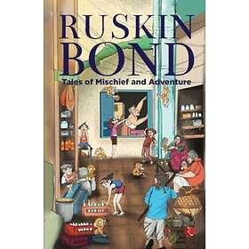 Tales of Mischief and Adventure