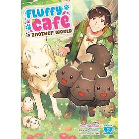 Fluffy Cafe in Another World (Manga) Vol. 2