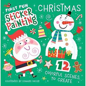 First Fun Sticker Painting: Christmas 12 Colorful Scenes to Create