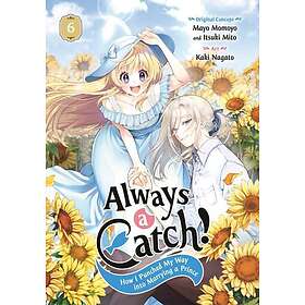 Always a Catch! 06 How I Punched My Way into Marrying a Prince