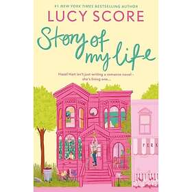 Story Of My Life A perfectly sweet and spicy, fakedating smalltown romance