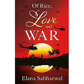 Of Rice, Love and War