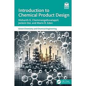 Introduction to Chemical Product Design