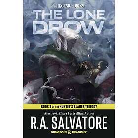 The Lone Drow: Dungeons & Dragons Book 2 of the Hunter's Blades Trilogy