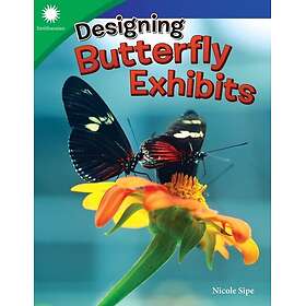 Designing Butterfly Exhibits
