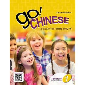 Go! Chinese 1, 2e Student Textbook (Simplified Chinese)