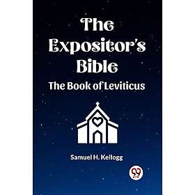 The Expositor's Bible The Book Of Leviticus