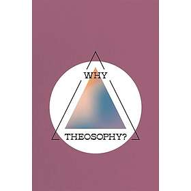Why Theosophy? Theosophy in Hungary 19051933
