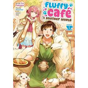 Fluffy Cafe in Another World (Manga) Vol. 1