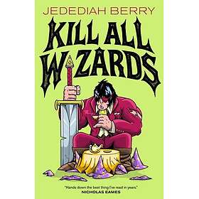 Kill All Wizards