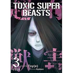 Toxic Super Beasts Vol. 3