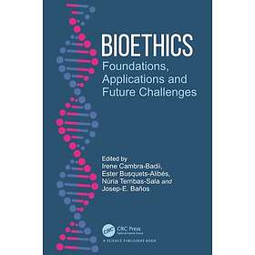Bioethics Foundations, Applications and Future Challenges