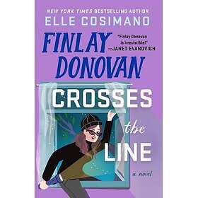 The Finlay Donovan Crosses the Line A Novel