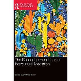 The Routledge Handbook of Intercultural Mediation