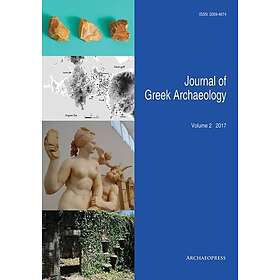 Journal of Greek Archaeology Volume 2 2017