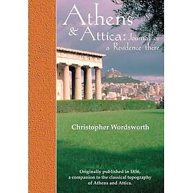 Athens and Attica: Journal of a Residence there