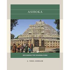 Ashoka Becoming the Dharma King