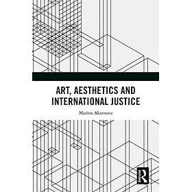 Art, Aesthetics and International Justice