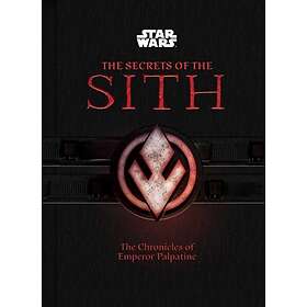 Star Wars: The Secrets of the Sith (Middle Grade Edition) The Chronicles of Empe