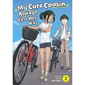 My Cute Cousin Always Gets Her Way Vol. 2