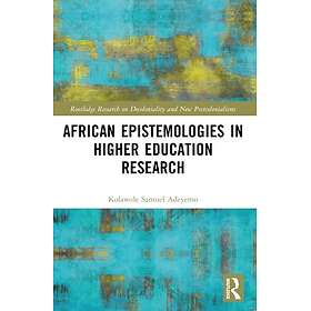 African Epistemologies in Higher Education Research