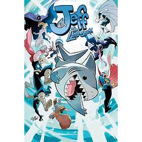 Jeff the Land Shark: Friends and Rivals