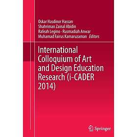 International Colloquium of Art and Design Education Research (iCADER 2014)