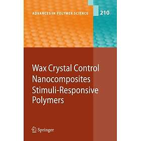 Wax Crystal Control Nanocomposites StimuliResponsive Polymers