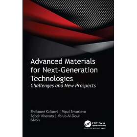Advanced Materials for NextGeneration Technologies Challenges and New Prospects