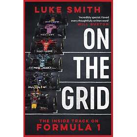 On the Grid The Inside Track on Formula One