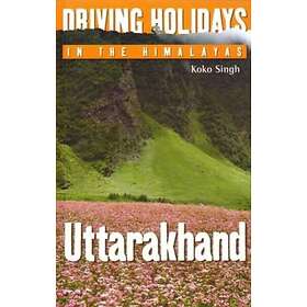 Driving Holidays in the Himalayas Uttarakhand