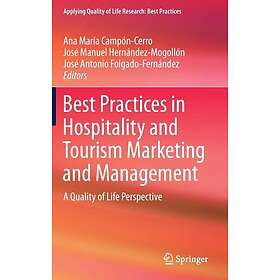 Best Practices in Hospitality and Tourism Marketing and Management A Quality of 