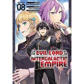 I'm the Evil Lord of an Intergalactic Empire! (Manga) Vol. 8