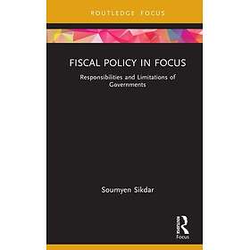 Fiscal Policy in Focus Responsibilities and Limitations of Governments