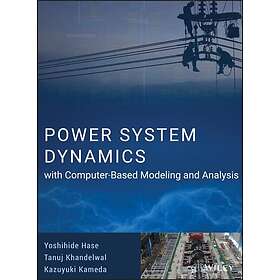 Power System Dynamics with ComputerBased Modeling and Analysis
